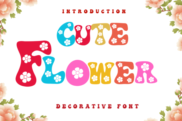 Cute Flower Font: A Whimsical Typeface for Playful Projects