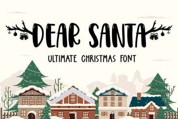 Dear Santa: A Playful Font for Festive and Cheerful Projects