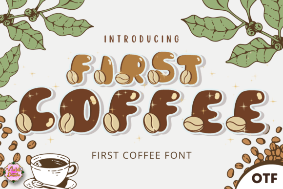 First Coffee: The Artisan Font for Modern Creatives