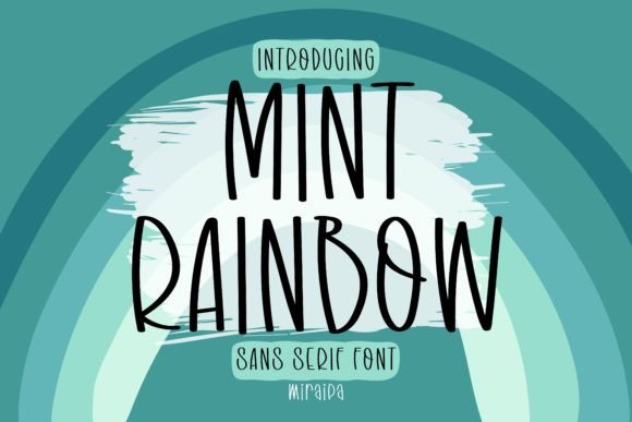 Mint Rainbow: A Handwritten Sans Serif for Friendly Projects